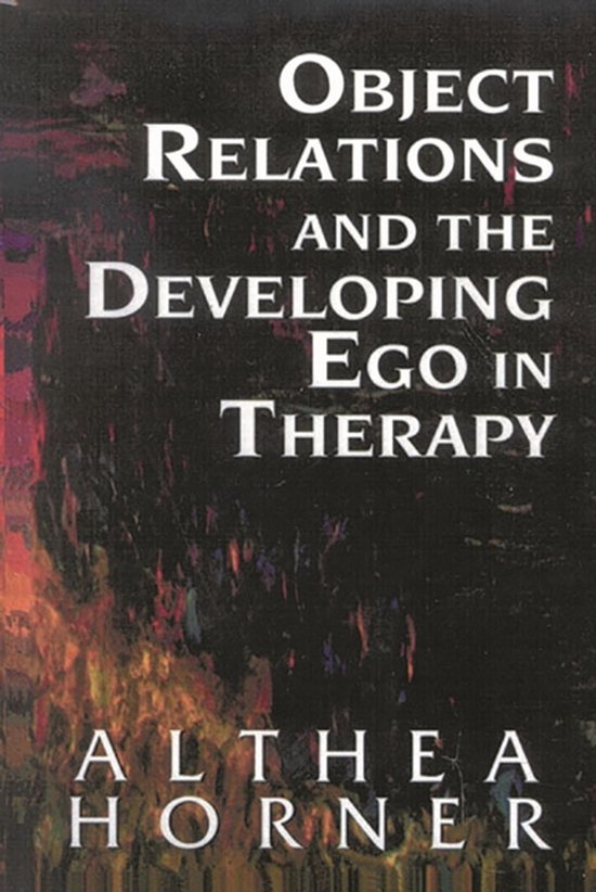 Object Relations and the Developing Ego in Therapy - cover
