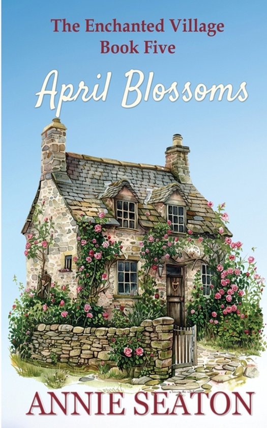 The Enchanted Village- April Blossoms - cover