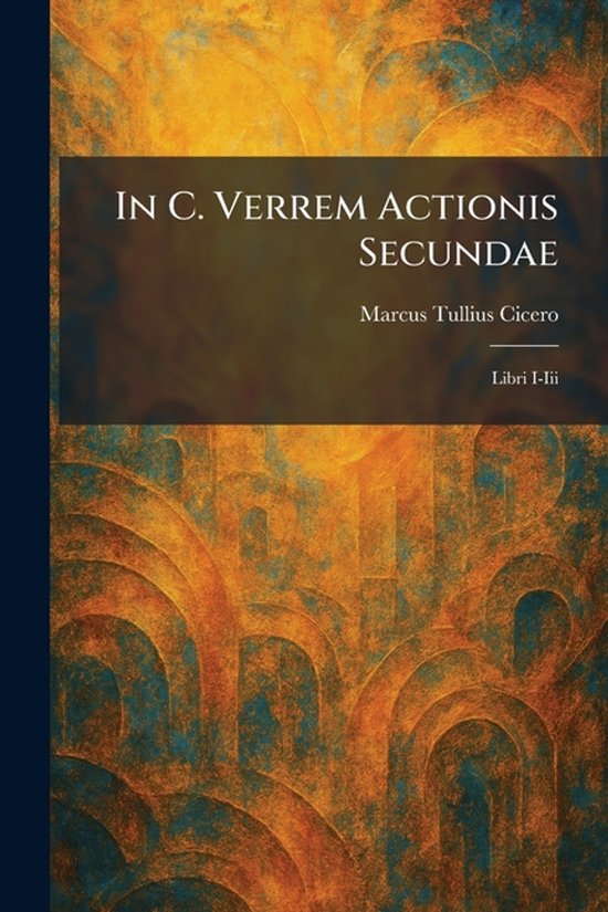In C. Verrem Actionis Secundae - cover