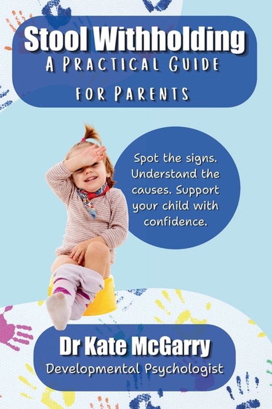 Stool Withholding A Practical Guide for Parents - cover