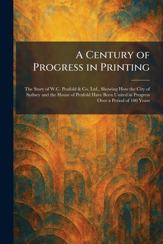 A Century of Progress in Printing - cover
