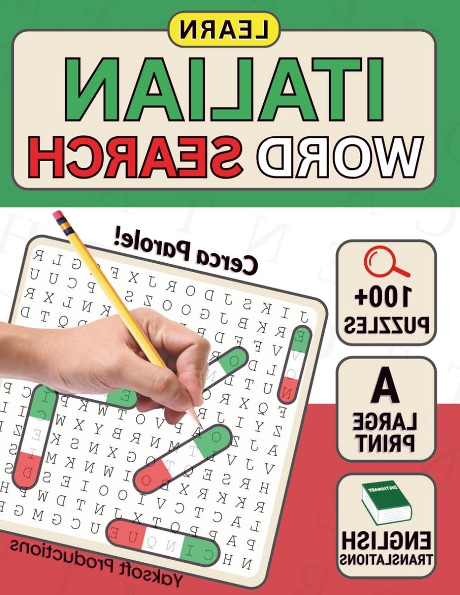 Italiaanse Woordzoeker - Leer Italiaans Woordenboek - Taal Leren - 100+ Puzzels - 160 Pagina's - Niet gespecificeerd