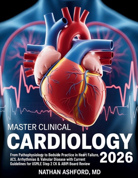 Clinical Mastery Series 2026- Master Clinical Cardiology 202 ... - cover