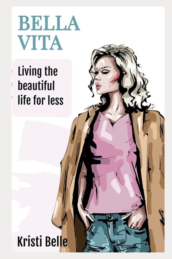 Chic, Simple, & Sexy- Bella Vita - cover