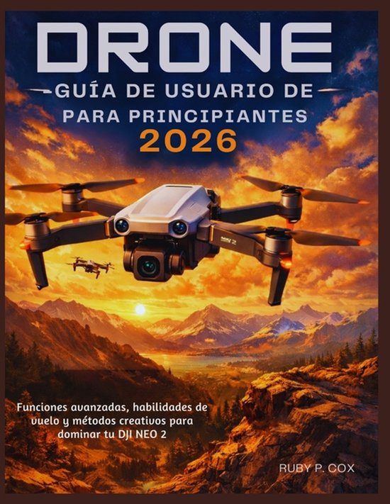 Guía de Usuario de Drones Para Principiantes 2026 - cover