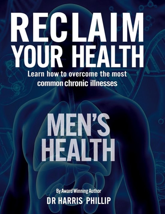 Reclaim Your Health- Reclaim Your Health - Men's Health - cover