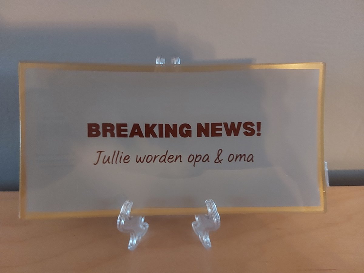 leuk bordje met de tekst : Breaking news! jullie worden opa en oma