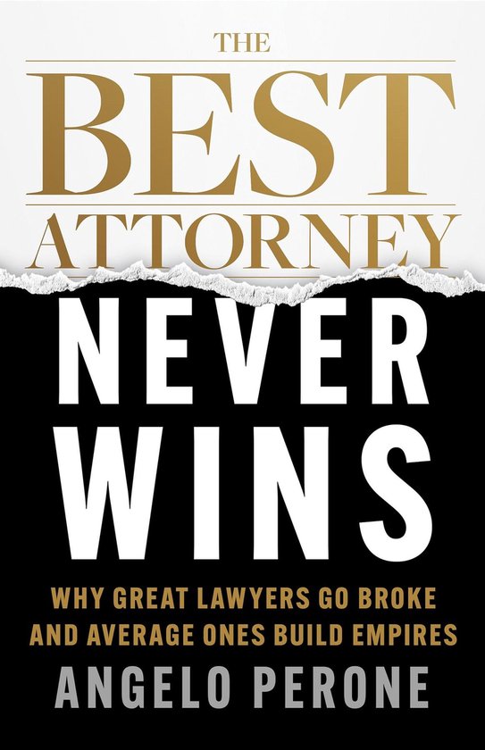The Best Attorney Never Wins - cover