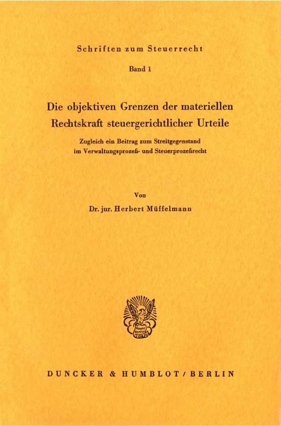 Die Objektiven Grenzen Der Materiellen Rechtskraft Steuerger ... - cover