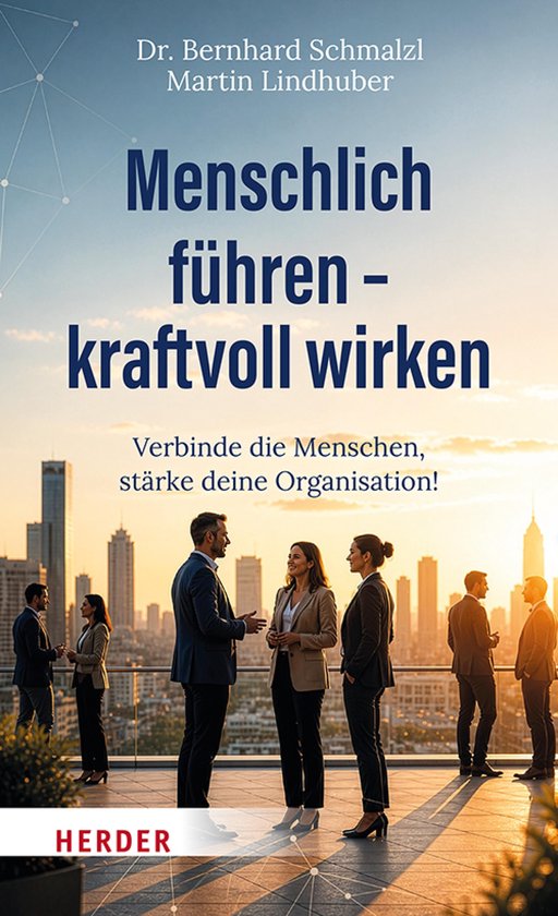 Menschlich führen – kraftvoll wirken - cover