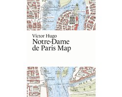 Victor Hugo, Notre-Dame de Paris Map