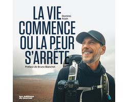 La vie commence où la peur s'arrête
