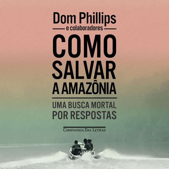 Como salvar a Amazônia - cover