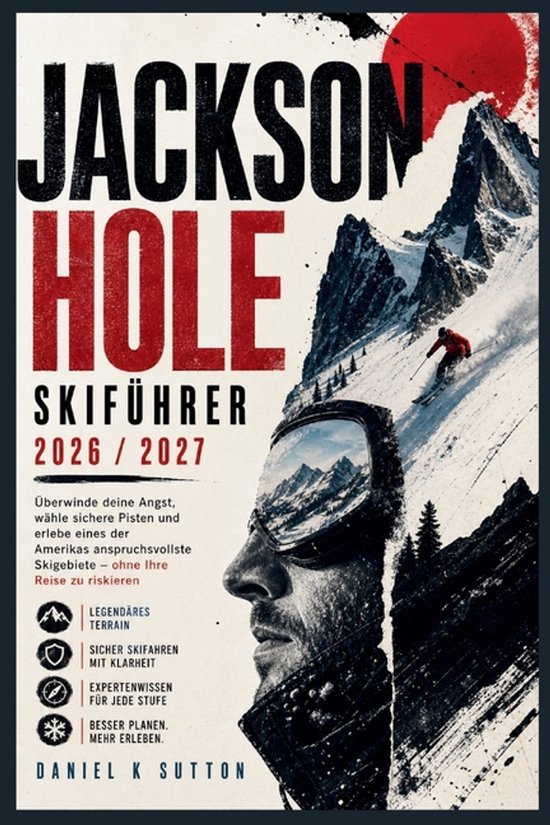 Smart Skiers Travel Guides- Jackson Hole Skiführer 2026/202 ... - cover