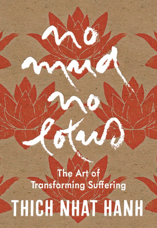 No Mud, No Lotus: Hardcover Gift Edition - cover