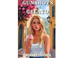 Pasta & Passion Mysteries- Gunshots and Gelato