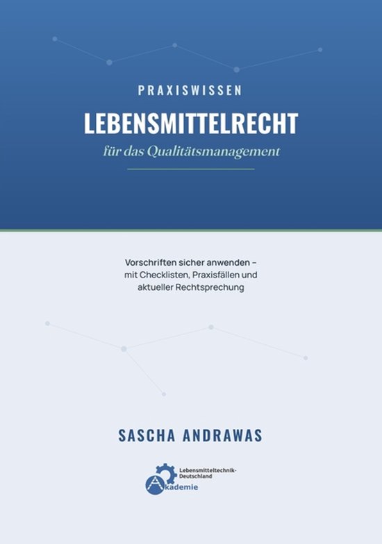 Praxiswissen Lebensmittelrecht für das Qualitätsmanagement - cover
