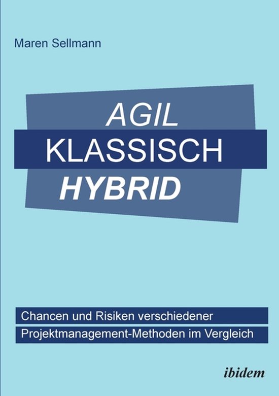 Agil, klassisch, hybrid - cover