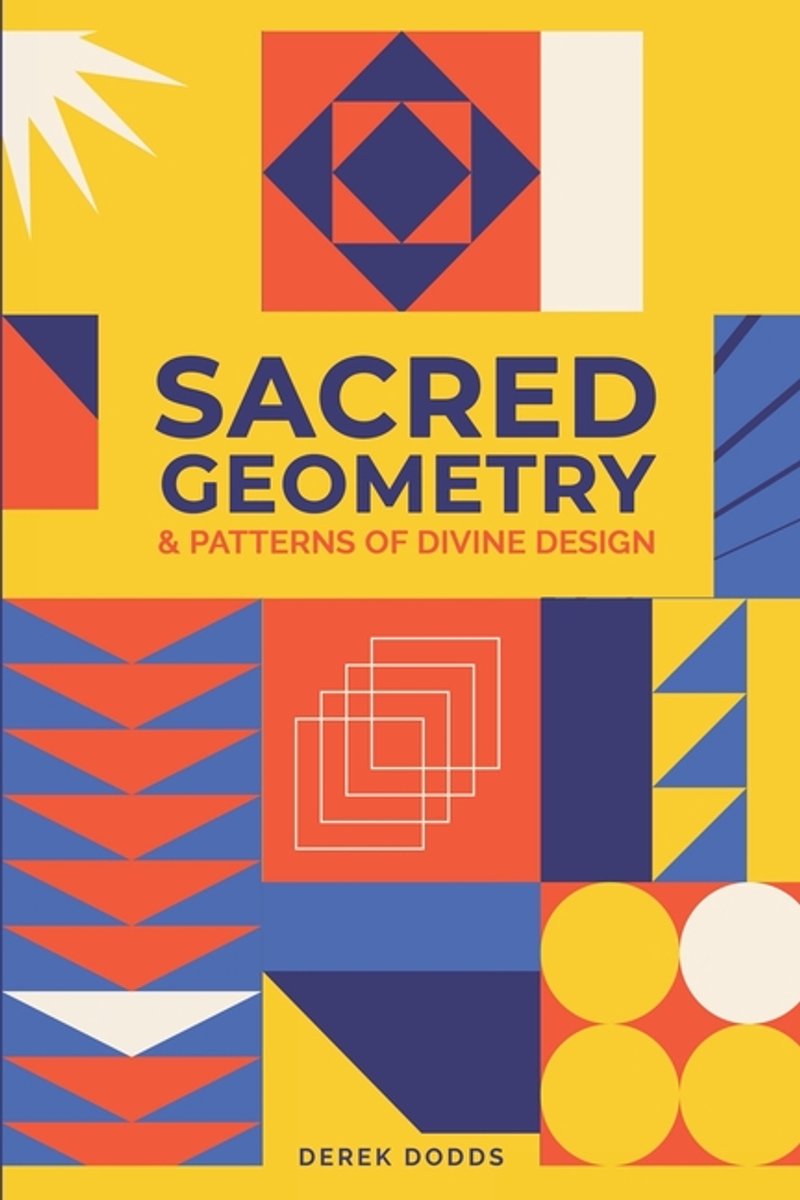 Sacred Geometry And Patterns Of Divine Design