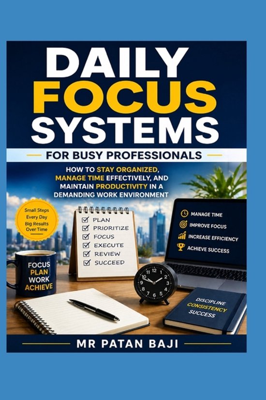 Daily Focus Systems for Busy Professionals - cover