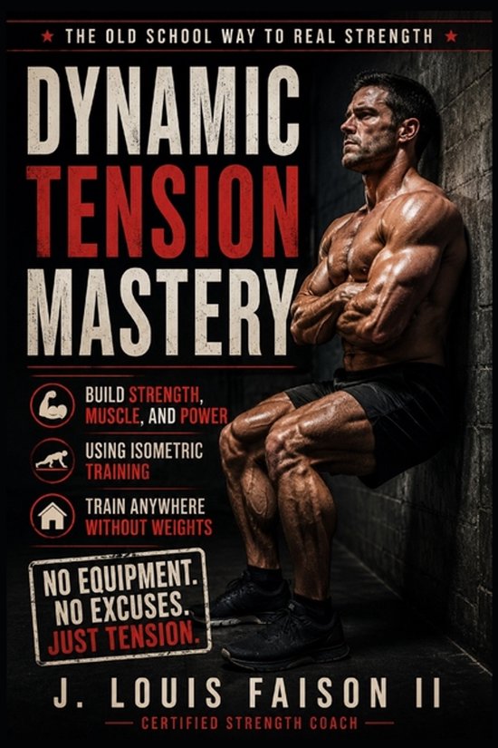 The 90-Day Total Body Rebuild System- Dynamic Tension Master ... - cover