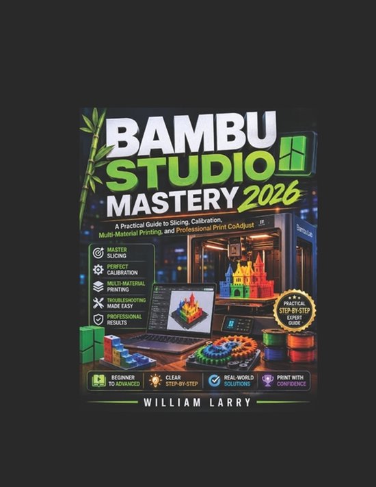 Bambu Studio Mastery 2026 - cover