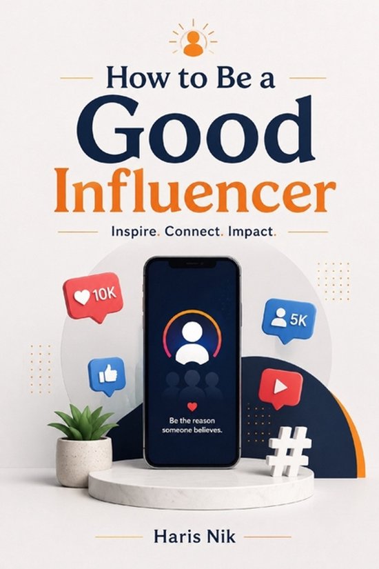 How to Be a Good Influencer - cover