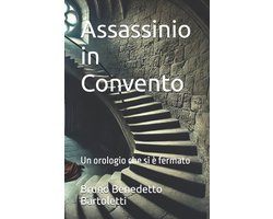 Romanzi, Racconti E Storie Brevi- Assassinio in Convento