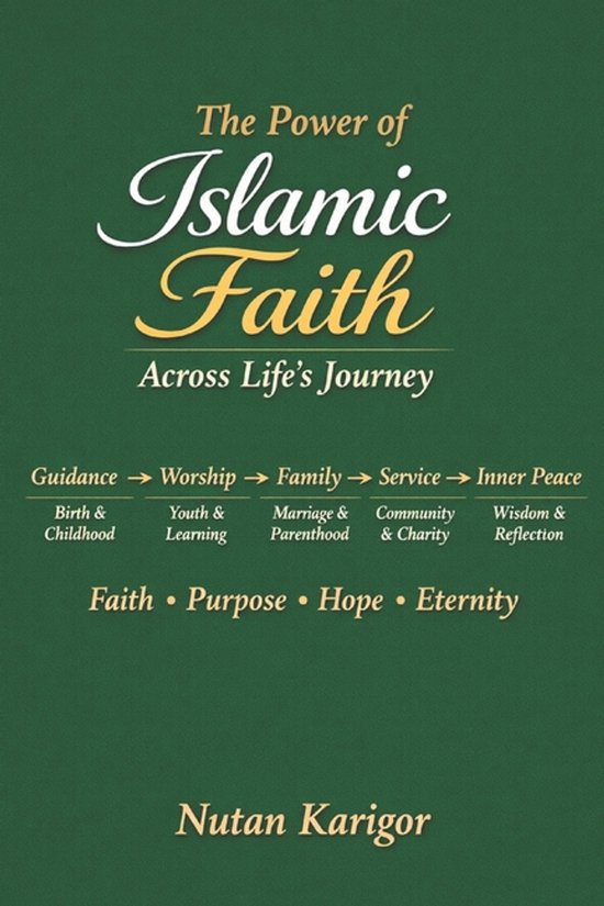 Life and Society-The Power of Islamic Faith Across Life's Jo ... - cover
