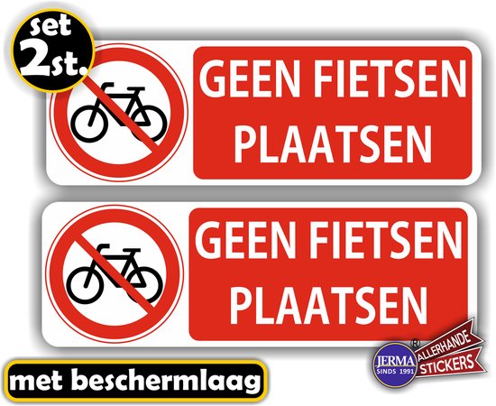 Twee stickers met een rood verbodsbord voor fietsen en de tekst 'GEEN FIETSEN PLAATSEN'.