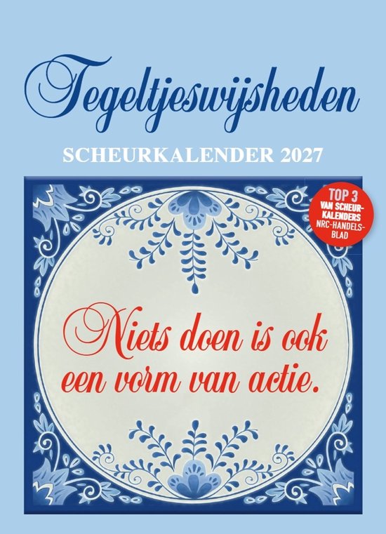 Tegeltjeswijsheden Scheurkalender 2027 met de tekst 'Niets doen is ook een vorm van actie.' in rood schrift.