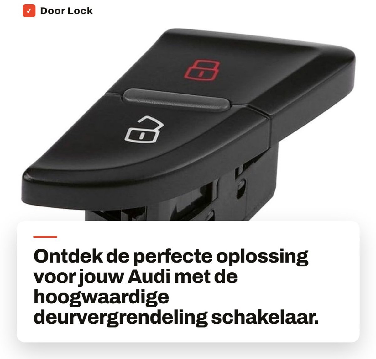 Dailygoods - Door Lock Switch - Auto Central Lock - Hoogwaardige kwaliteit - Zwart - Voor Audi A4 A5 S4 S5 - Perfecte pasvorm - Betrouwbare bediening