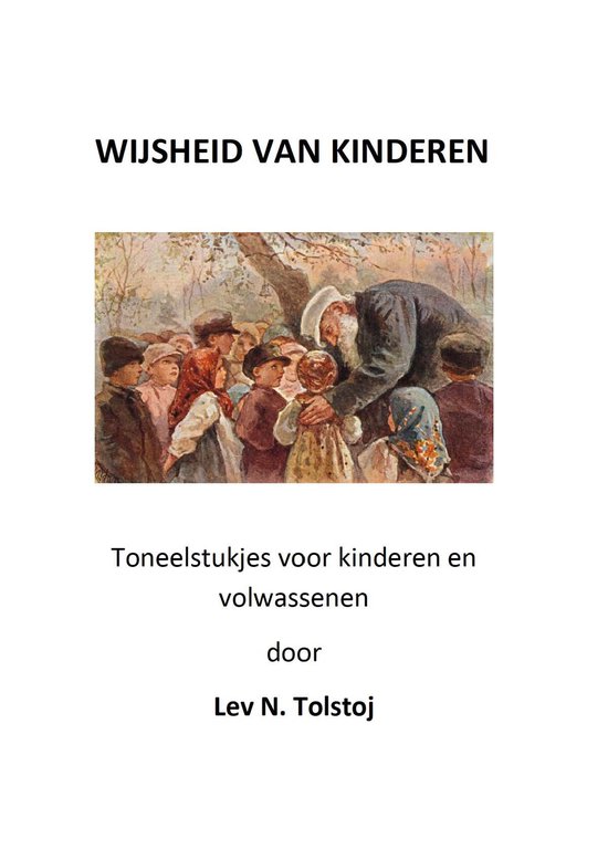 Tolstojwerken 22 - De wijsheid van kinderen - cover