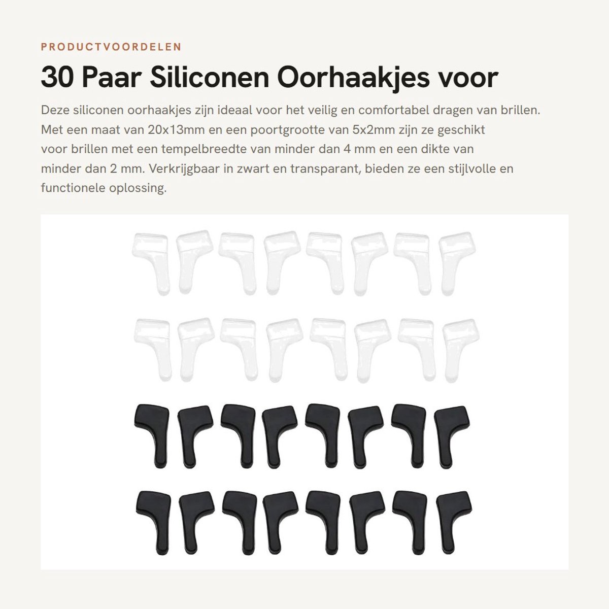 Dailygoods- Siliconen Oorhaak 30 Paar - Geschikt voor Brillen - Zacht/Flexibel Materiaal - Tempelbreedte tot 4mm - Tempel Einde Grootte 5x2mm - Effectieve Sportbescherming - Brilhaak