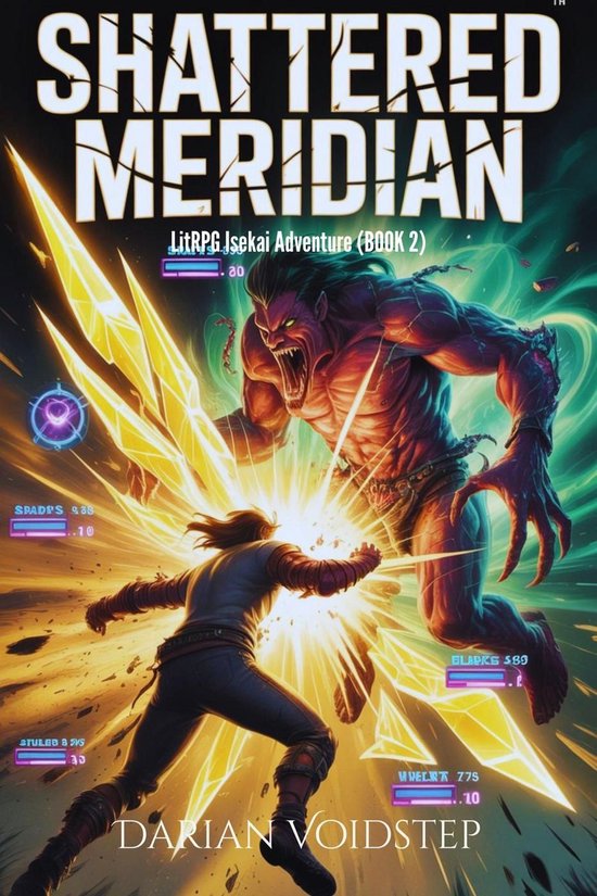 Shattered Meridian - LitRPG Isekai Adventure (BOOK 2) - cover