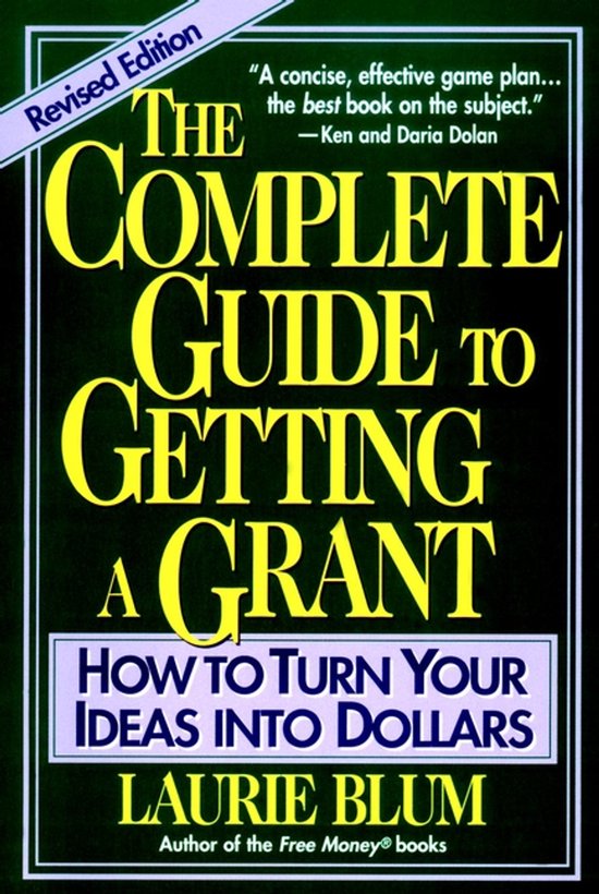 The Complete Guide to Getting a Grant - cover