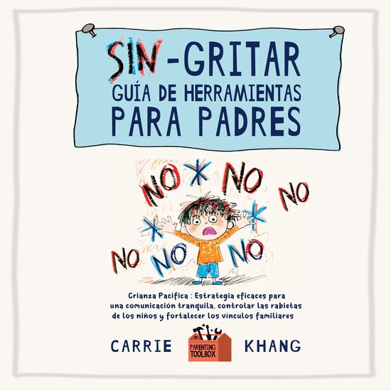 Sin gritar Guía de herramientas para padres - cover