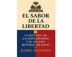 El Sabor de la Libertad