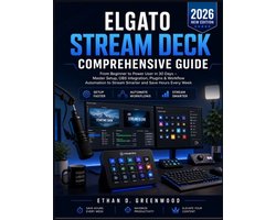 Elgato Stream Deck Comprehensive Guide