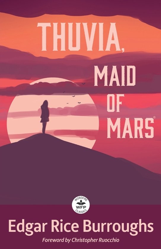 Boekcover van Thuvia, Maid of Mars met een silhouet van een vrouw die op een heuvel staat bij zonsondergang.