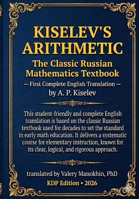Kiselev's Mathematics (English Editions)- Kiselev's Arithmet ... - cover