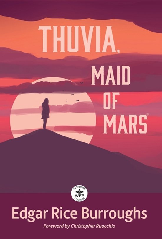 Boekomslag van 'Thuvia, Maid of Mars' door Edgar Rice Burroughs, met een silhouet van een vrouw tegen een zonsondergang op Mars.