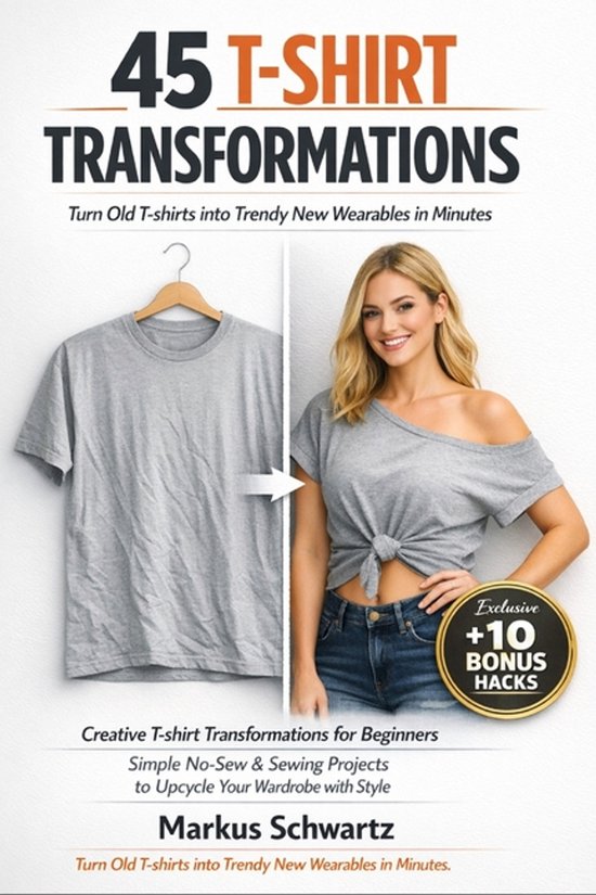45 T-Shirt Transformation - cover