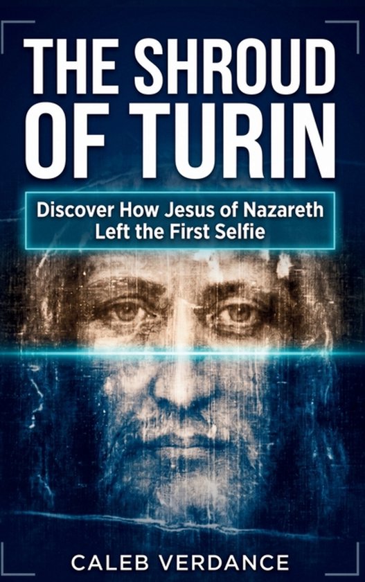 Boekcover: 'The Shroud of Turin', ontdek hoe Jezus de eerste selfie achterliet