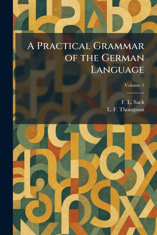 A Practical Grammar of the German Language - cover