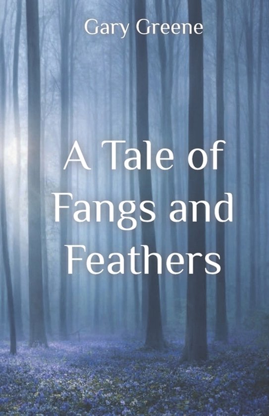 A Tale of Fangs and Feathers - cover