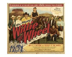 Willie And The Wheel