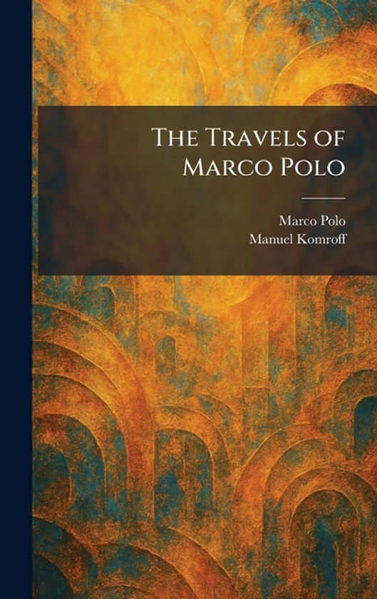 The Travels of Marco Polo - cover
