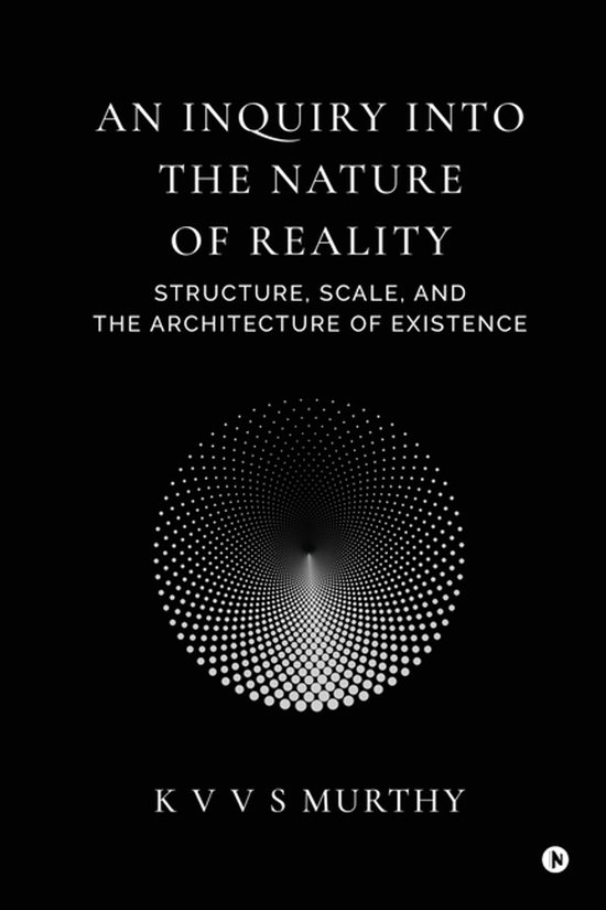 An Inquiry into the Nature of Reality - cover