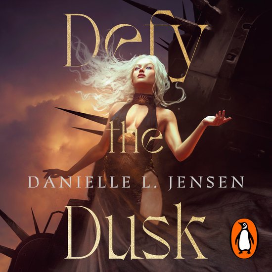 Boekcover 'Defy the Dusk' met een blonde vrouw in gouden outfit, met de tekst DANIELLE L. JENSEN Defy the Dusk.